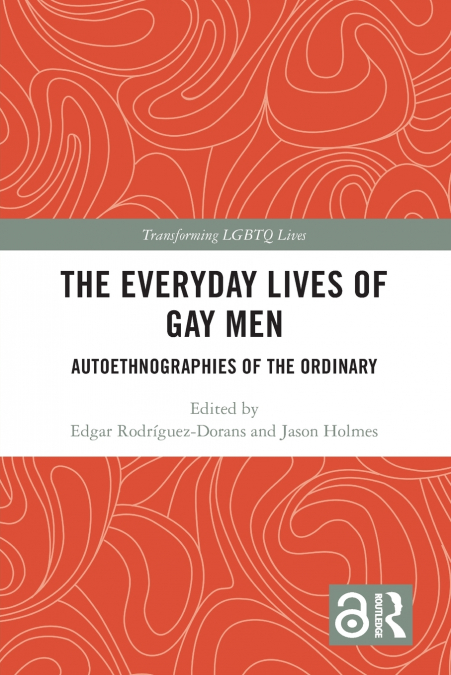 The Everyday Lives of Gay Men