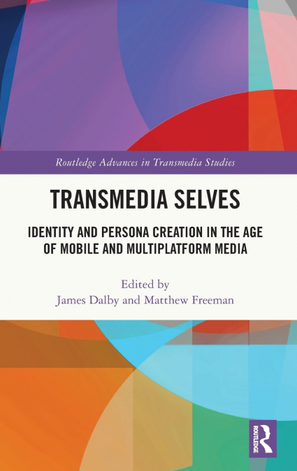 Transmedia Selves
