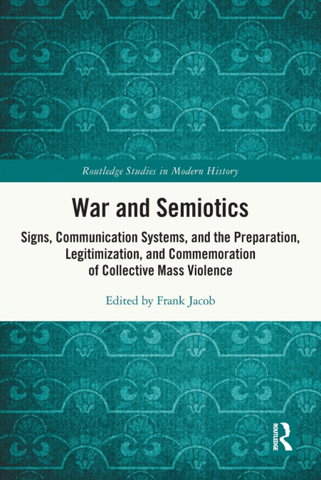 War and Semiotics
