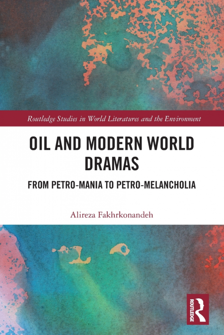 Oil and Modern World Dramas
