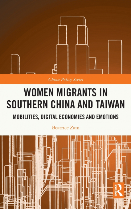 Women Migrants in Southern China and Taiwan