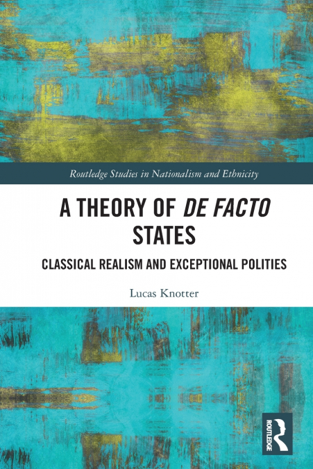 A Theory of De Facto States