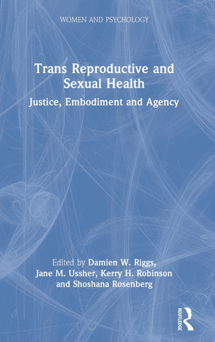 Trans Reproductive and Sexual Health