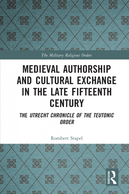 Medieval Authorship and Cultural Exchange in the Late Fifteenth Century