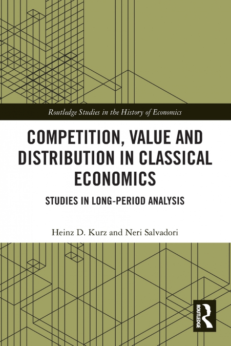Competition, Value and Distribution in Classical Economics