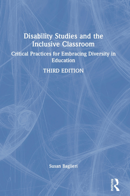 Disability Studies and the Inclusive Classroom