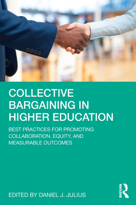Collective Bargaining in Higher Education