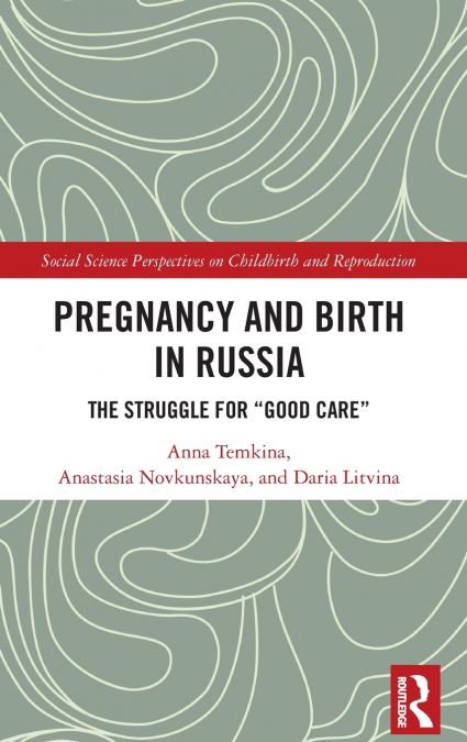 Pregnancy and Birth in Russia