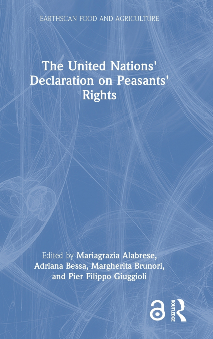 The United Nations’ Declaration on Peasants’ Rights