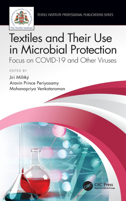 Textiles and Their Use in Microbial Protection
