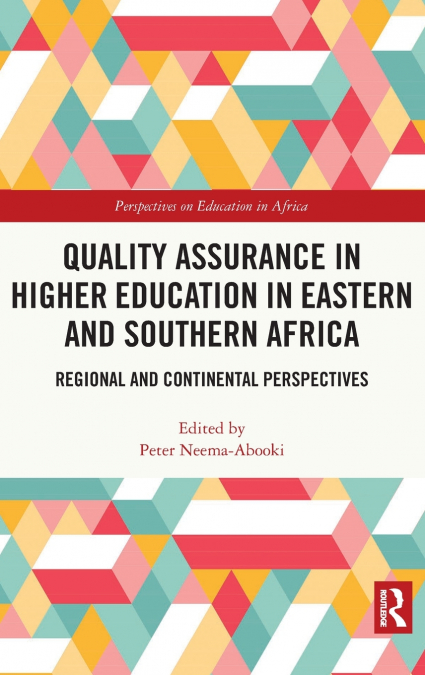 Quality Assurance in Higher Education in Eastern and Southern Africa