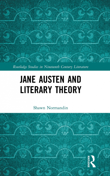Jane Austen and Literary Theory