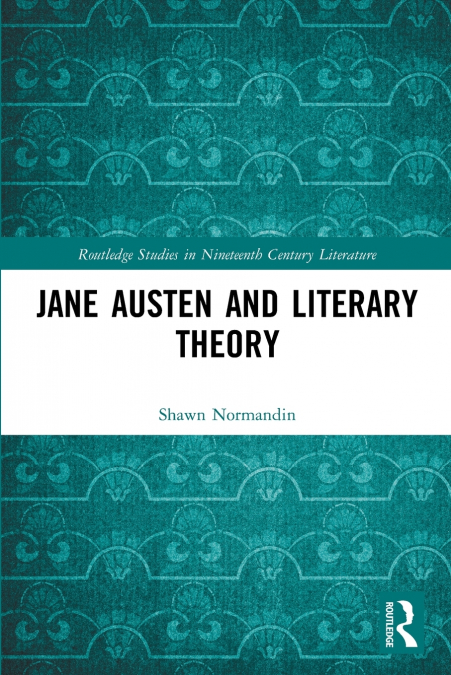 Jane Austen and Literary Theory
