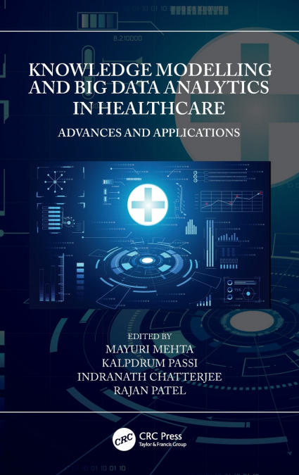 Knowledge Modelling and Big Data Analytics in Healthcare