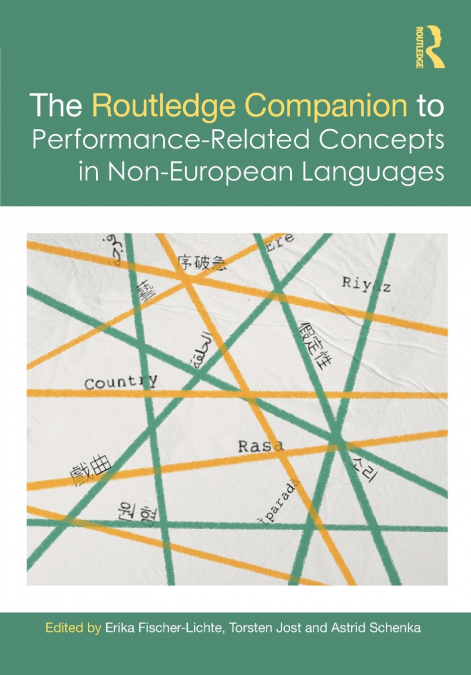 The Routledge Companion to Performance-Related Concepts in Non-European Languages
