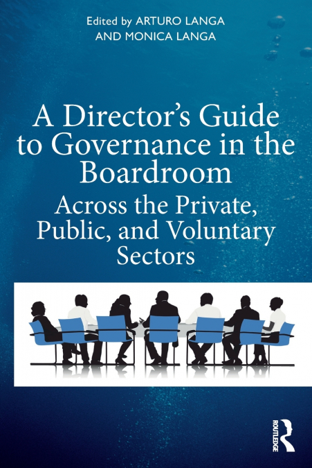 A Director’s Guide to Governance in the Boardroom