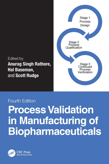 Process Validation in Manufacturing of Biopharmaceuticals