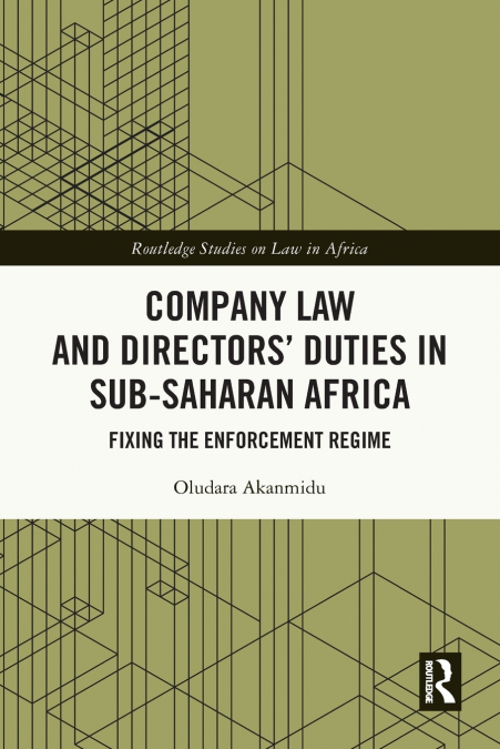 Company Law and Directors’ Duties in Sub-Saharan Africa
