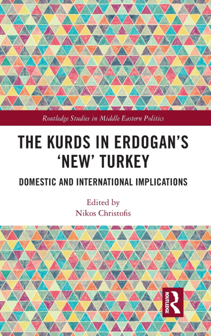 The Kurds in Erdogan’s 'New' Turkey