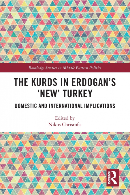 The Kurds in Erdogan’s 'New' Turkey