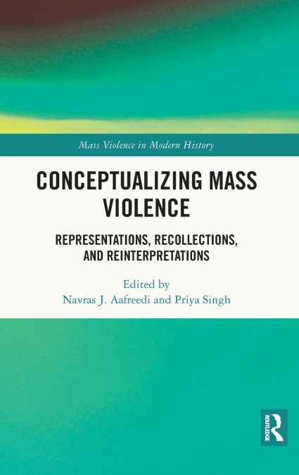Conceptualizing Mass Violence