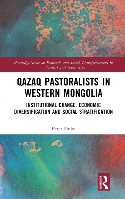 Qazaq Pastoralists in Western Mongolia