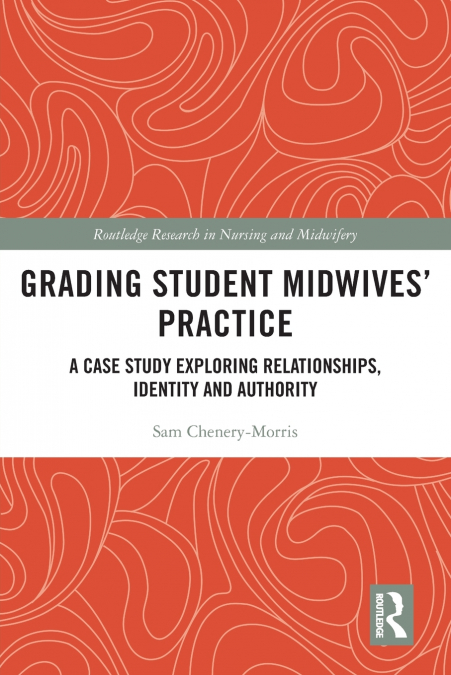 Grading Student Midwives’ Practice