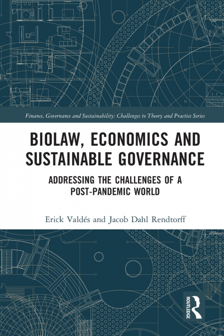 Biolaw, Economics and Sustainable Governance
