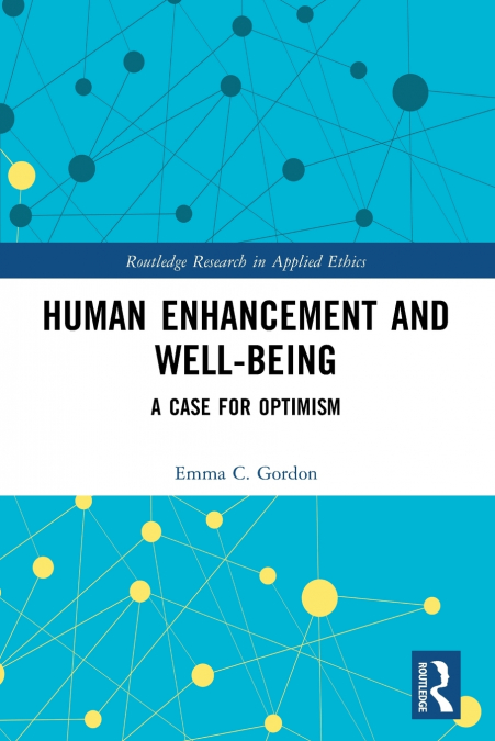 Human Enhancement and Well-Being