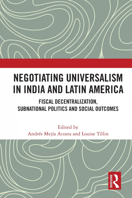 Negotiating Universalism in India and Latin America