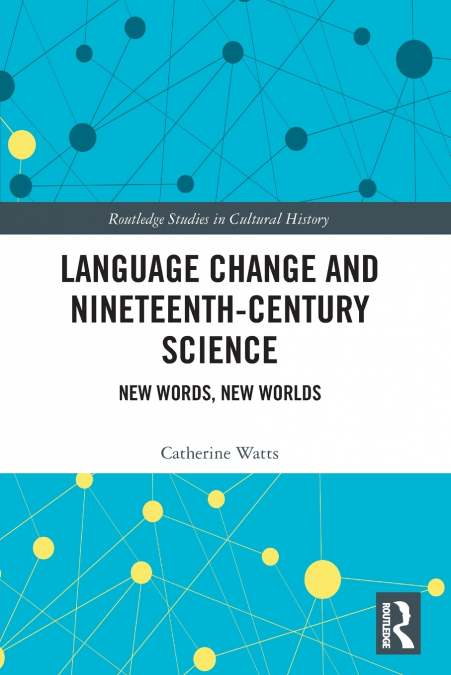 Language Change and Nineteenth-Century Science