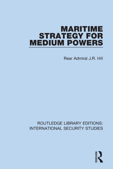 Maritime Strategy for Medium Powers