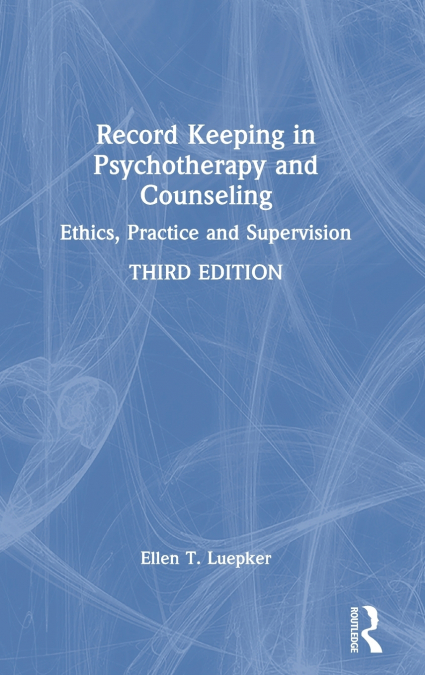 Record Keeping in Psychotherapy and Counseling