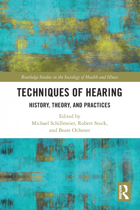 Techniques of Hearing