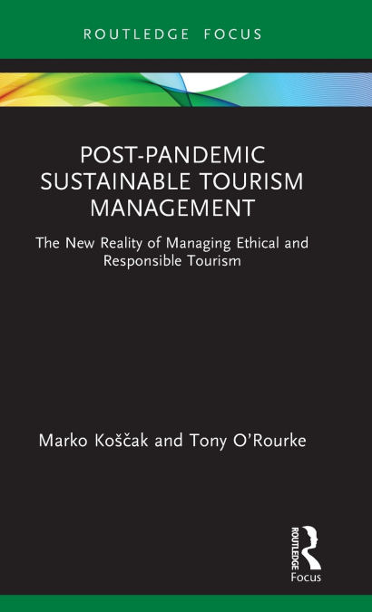 Post-Pandemic Sustainable Tourism Management