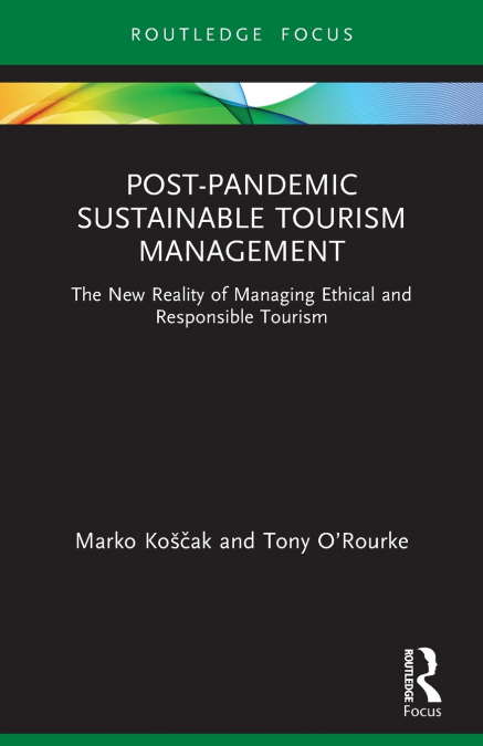 Post-Pandemic Sustainable Tourism Management