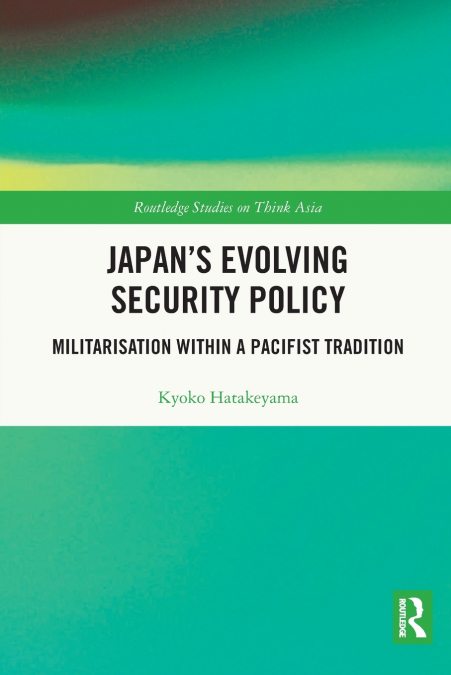 Japan’s Evolving Security Policy