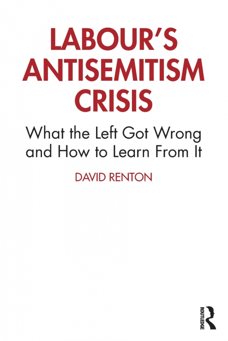 Labour’s Antisemitism Crisis