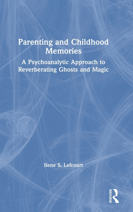 Parenting and Childhood Memories