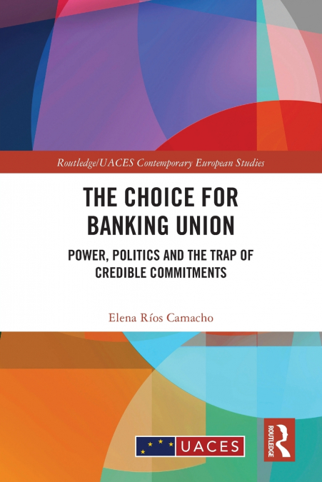 The Choice for Banking Union