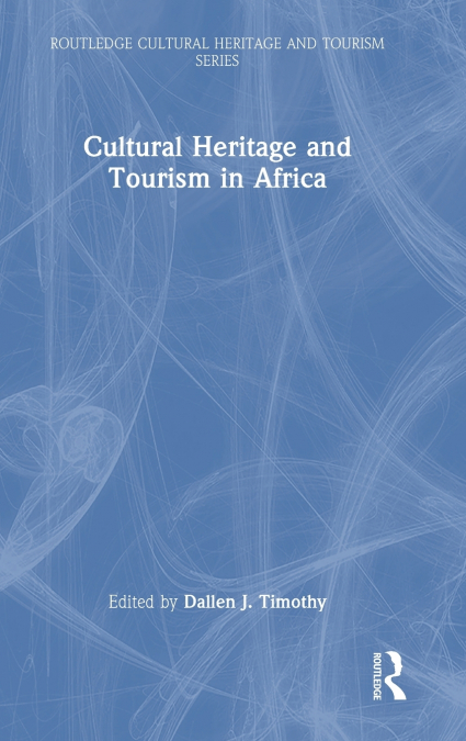 Cultural Heritage and Tourism in Africa