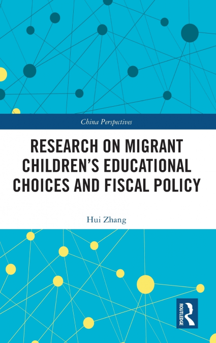 Research on Migrant Children’s Educational Choices and Fiscal Policy