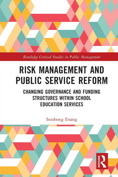 Risk Management and Public Service Reform