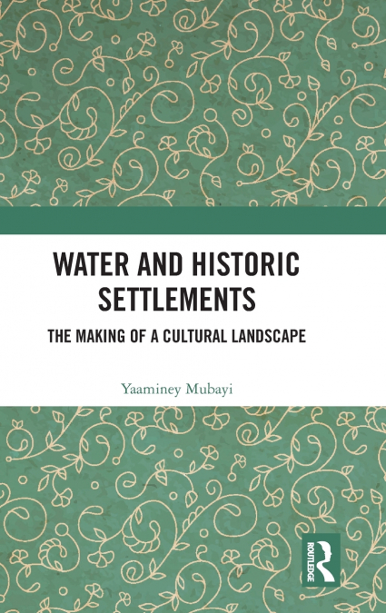 Water and Historic Settlements