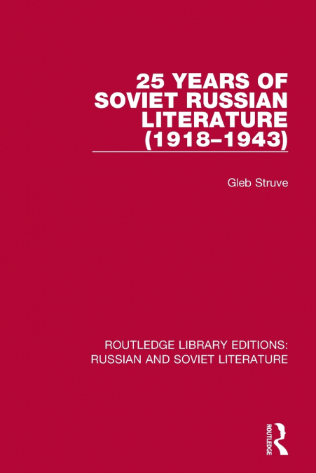 25 Years of Soviet Russian Literature (1918-1943)