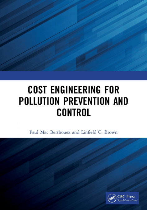 Cost Engineering for Pollution Prevention and Control