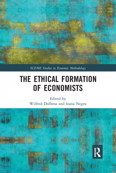 The Ethical Formation of Economists
