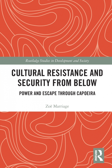 Cultural Resistance and Security from Below