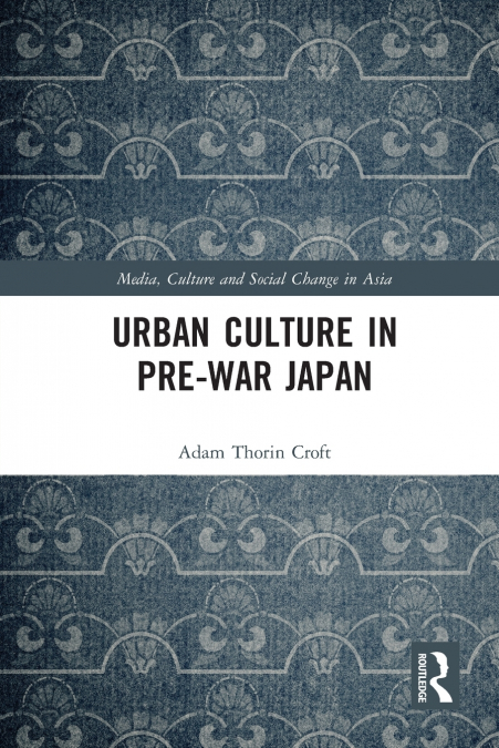Urban Culture in Pre-War Japan