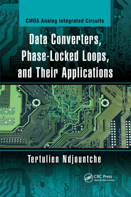 Data Converters, Phase-Locked Loops, and Their Applications